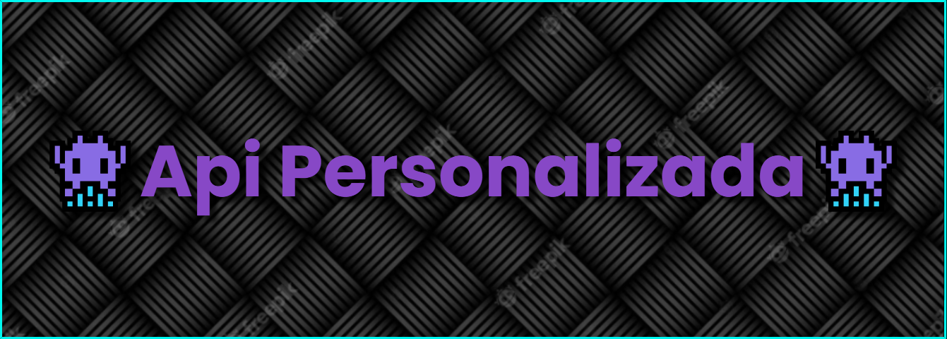 🌌 Api Personalizada